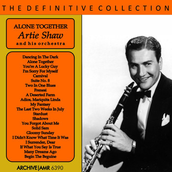 Artie Shaw and his orchestra - Alone Together