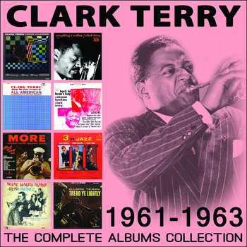 Clark Terry - The Complete Albums Collection: 1961 - 1963