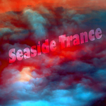 Various Artists - Seaside Trance
