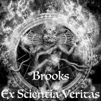 Brooks - Ex Scientia Veritas