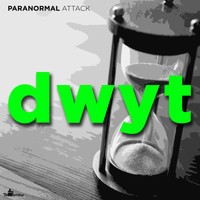Paranormal Attack - Don't Waste Your Time