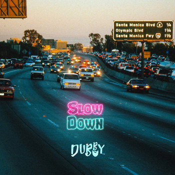 Dubby - Slow Down