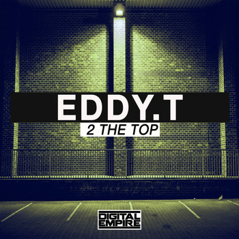 Eddy.T - 2 The Top