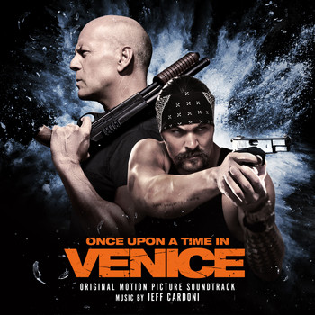 Various Artists - Once Upon a Time in Venice (Original Motion Picture Soundtrack)