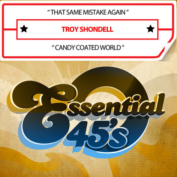 Troy Shondell - That Same Mistake Again / Candy Coated World (Digital 45)