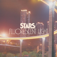 Stars - Fluorescent Light