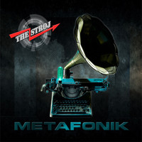 The Stroj - Metafonik