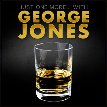 George Jones - "Just One More"… with George Jones