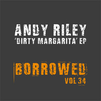 Andy Riley - Dirty Margarita EP (Explicit)