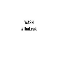 Wash - #ThaLeak - EP (Explicit)