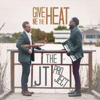 The JT Project - Give Me the Heat