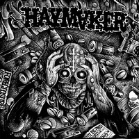 Haymaker - Taxed...Tracked...Inoculated...Enslaved! (Explicit)