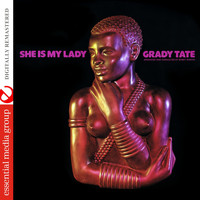 Grady Tate - She Is My Lady (Digitally Remastered)