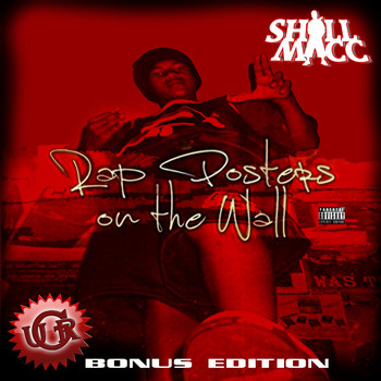 Shill Macc - Rap Posters on the Wall (Explicit)