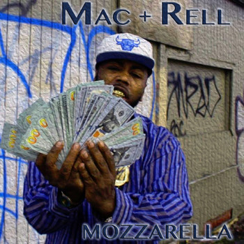 Mac Rell - Mozzarella (Explicit)