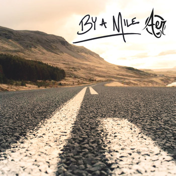Aer - By a Mile - Single
