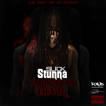 Slick Stunna - Dancing with the Devil (Explicit)