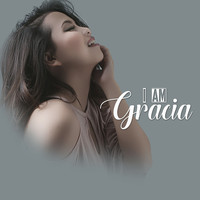 Gracia - I am Gracia