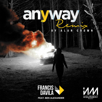 Francis Davila - Anyway Feat. Ben Alexander (Alan Crown)