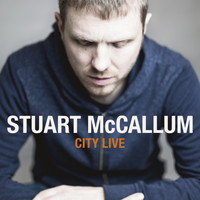 Stuart McCallum - City Live