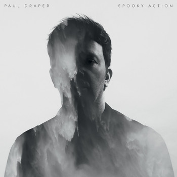 Paul Draper - Spooky Action (Explicit)