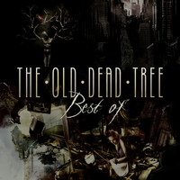 The Old Dead Tree - Best of the Old Dead Tree