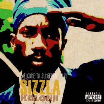 Sizzla - Welcome to Judgement Yard (Explicit)