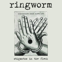 Ringworm - Stigmatas in the Flesh (Live) (Explicit)