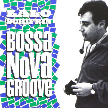 Lalo Schifrin - Bossa Nova Groove!