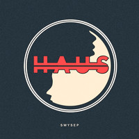 Haus - Say What You Say EP