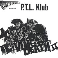 PTL Klub - Living Death 2 (Explicit)