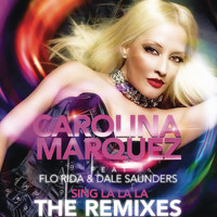 Carolina Marquez - Sing La La La (Remixes)