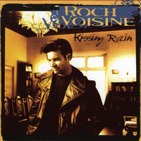 Roch Voisine - Kissing Rain