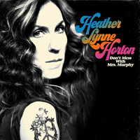 Heather Lynne Horton - Don't Mess with Mrs. Murphy (Explicit)