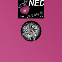 Ned - The Love Off!!!
