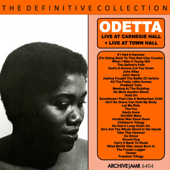 Odetta - The Definite Collection: Live at Carnegie Hall / Live at Town Hall