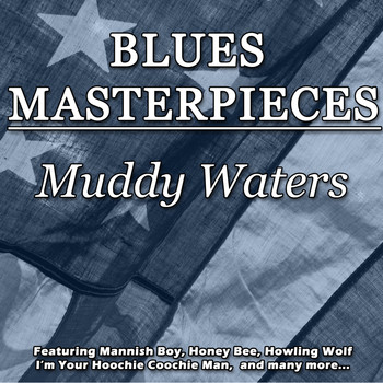 Muddy Waters - Blues Masterpieces - Muddy Waters