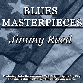 Jimmy Reed - Blues Masterpieces - Jimmy Reed