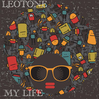 Leotone - My Life