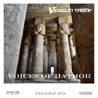 Veselin Tasev - Voices of Hathor (Extended Mix)