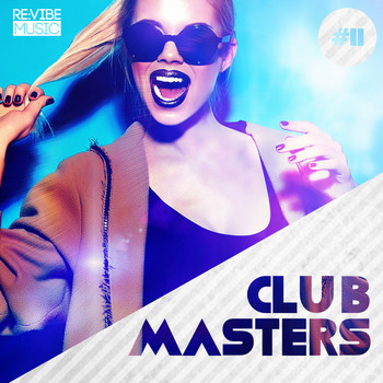 Various Artists - Club Masters, Vol. 11