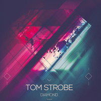 Tom Strobe - Diamond