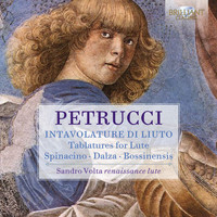 Sandro Volta - Petrucci: Intavolature di liuto