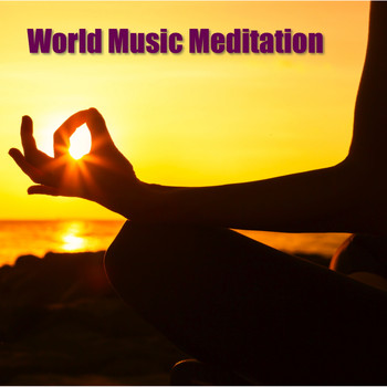Various Artists - World Music Meditation