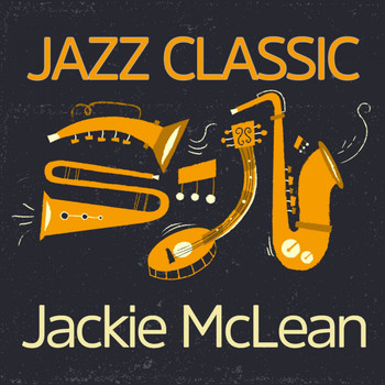 Jackie McLean - Jazz Classic