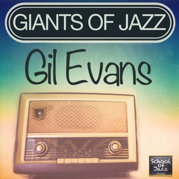Gil Evans - Giants of Jazz