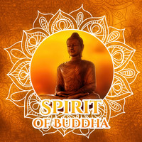 Buddha Sounds - Spirit of Buddha - Science Concentration, Health for Body, Great-Being, Trained Body