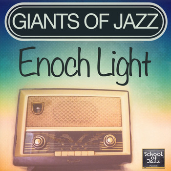 Enoch Light - Giants of Jazz