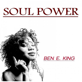 Ben E. King - Soul Power