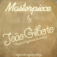 João Gilberto - Masterpiece (Original Artist, Original Recordings.)